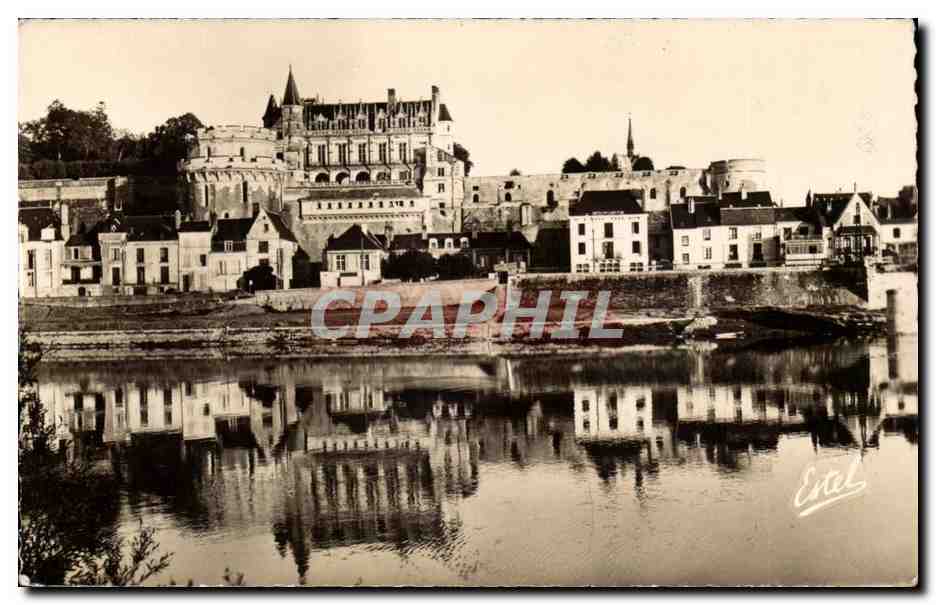 Chateau d'Amboise CPA Le chateau et la Loire