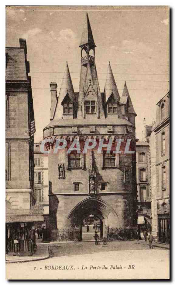 Bordeaux - La Porte de Palais - CPA 