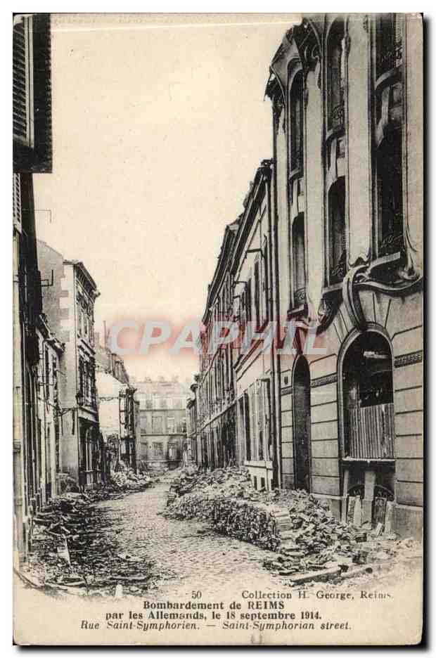 Reims - Bombardement par les Allemands le 18 septembre 1914 Rue Saint Symphorien - CPA 