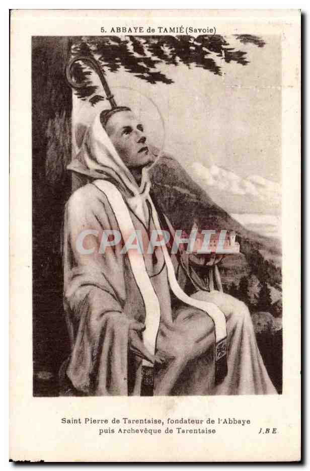 Abbaye de Tamie - Saint Pierre de Tarentaise fondateur - CPA 