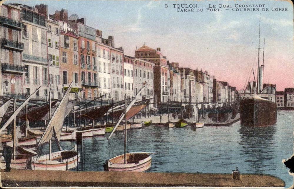 Toulon — Le Quai Cronstadt — Courrier de Corse — Carre du Port