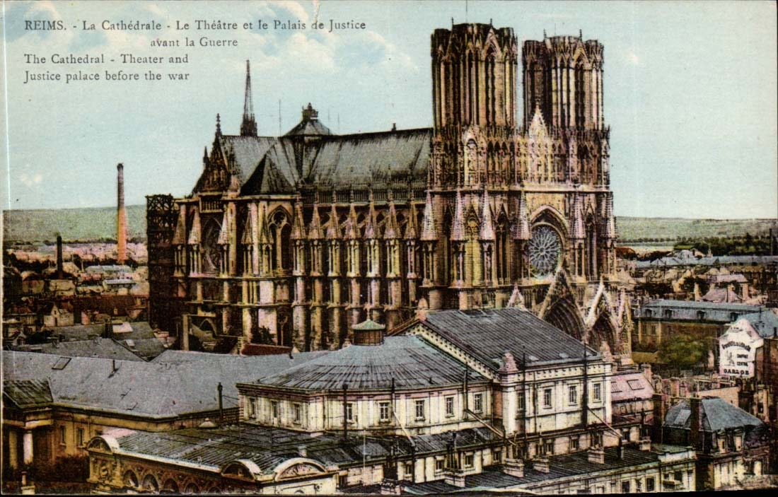 Reims - La Cathédrale, Le Théâtre et le Palais de Justice avant la Guerre — Édition 'Reims-Cartes-postales' Reims