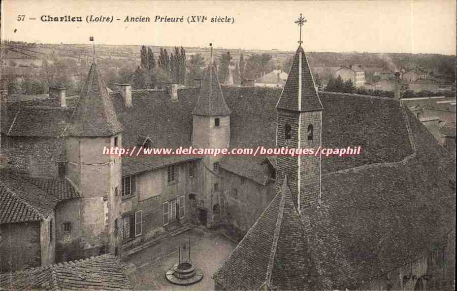 charlieu - Ancien Prieure XVI siecle - CPA 