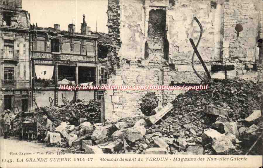 Verdun - La Grande Guerre 1914 - 1915 - Bombardement de Verdun - Magasins des Nouvelles Galerie - CPA 