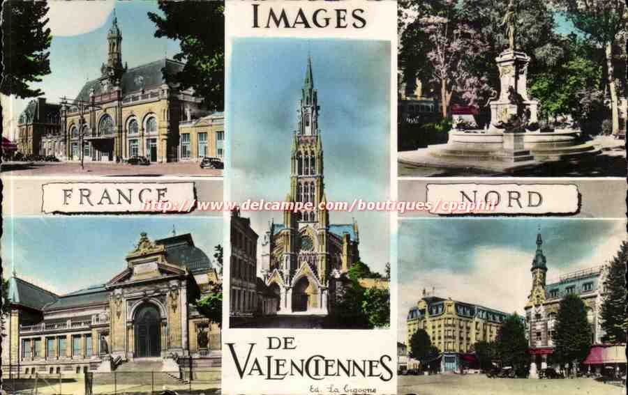 Divers aspects de Valenciennes — Éd. La Gigoine