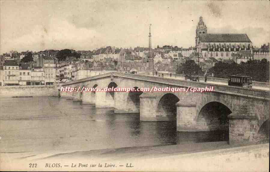 Blois CPA Le pont sur la Loire