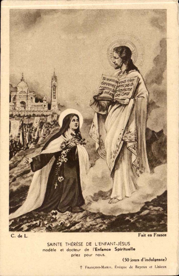 Sainte Thérèse de l'Enfant-Jésus — modèle et docteur de l'Enfance Spirituelle — Fait en France