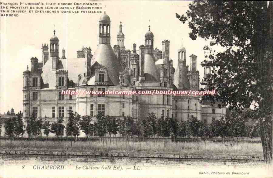 Chambord - Le Chateau - Cote Est CPA 