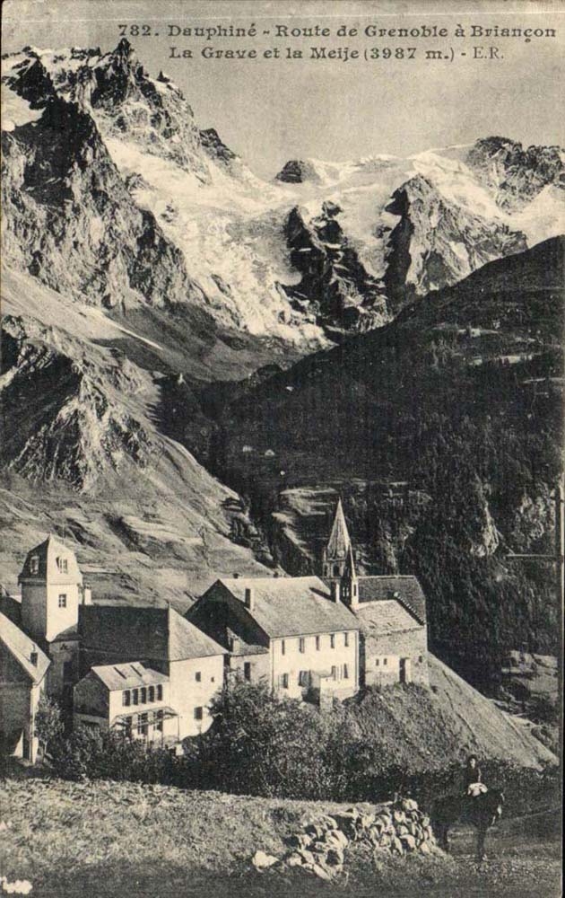 La Grave et la Meije (3987 m.) — Dauphiné, Route de Grenoble à Briançon — E.R.
