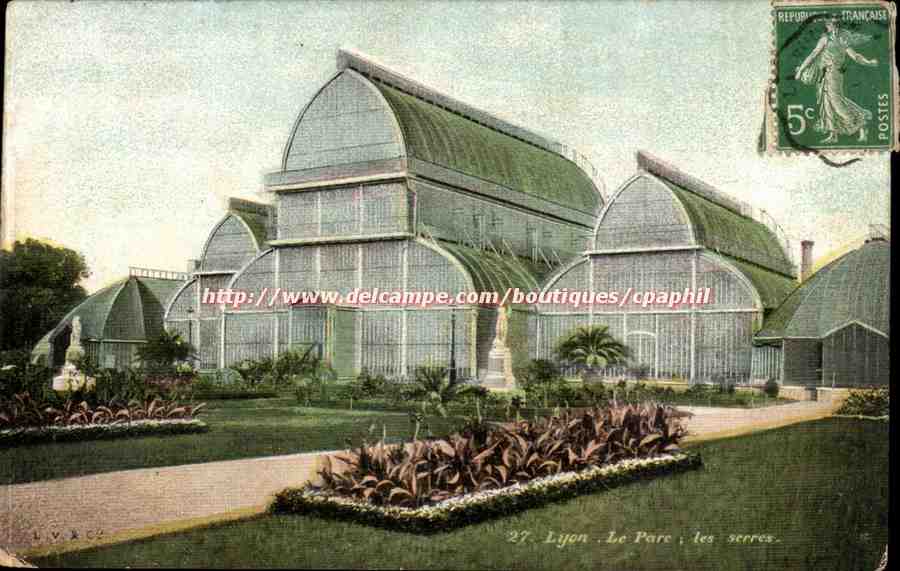 Lyon - Le Parc - les serres - CPA 