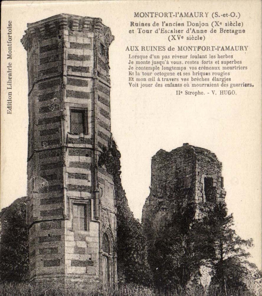 Montfort-l'Amaury (S.-et-O.) — Ruines de l'ancien Donjon (Xe siècle) et Tour d'Escalier d'Anne de Bretagne (XVe siècle) — Édition Librairie Montfortoise