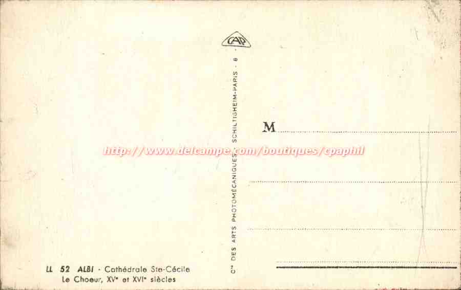 Albi - Cattedrale di Santa Cecilia — Il coro, XVᵉ e XVIᵉ secoli — C° des Arts Photographiques, Parigi — Verso