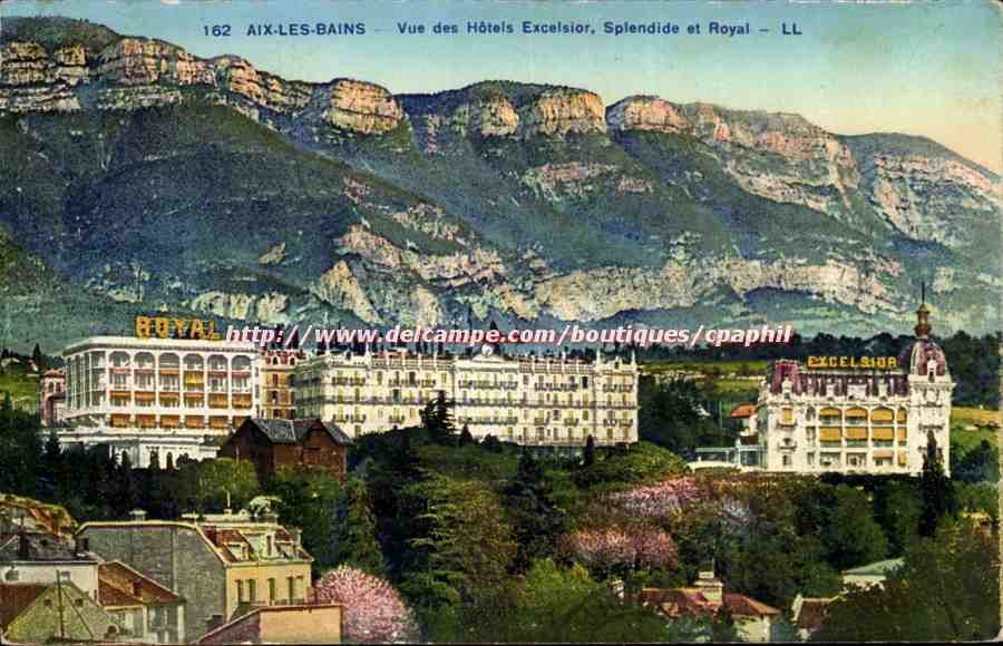 Chambery CPA Vue des hotels Excelsior Splendide et Royal
