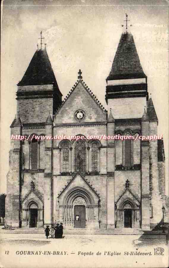 Gournay en Bray - Facade de l'Eglise St Hildevert - CPA 