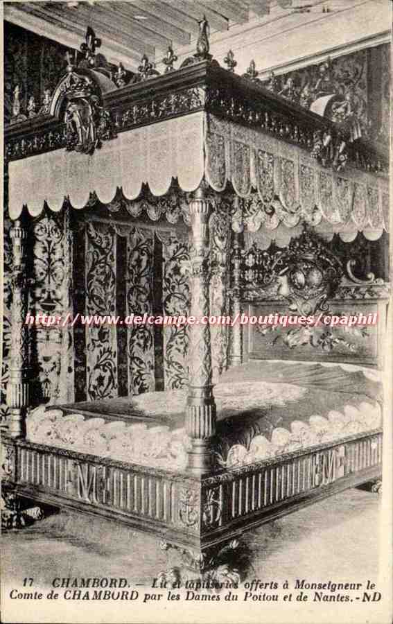 Chambord CPA Lit et tappisseries offerts a Monseigneur le comte de Chambord par les DAmes du Poitou et de Nantes