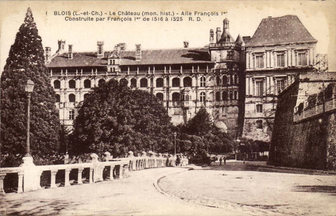 Blois CPA Le chateau Aile Francois 1er construite par Francois 1er