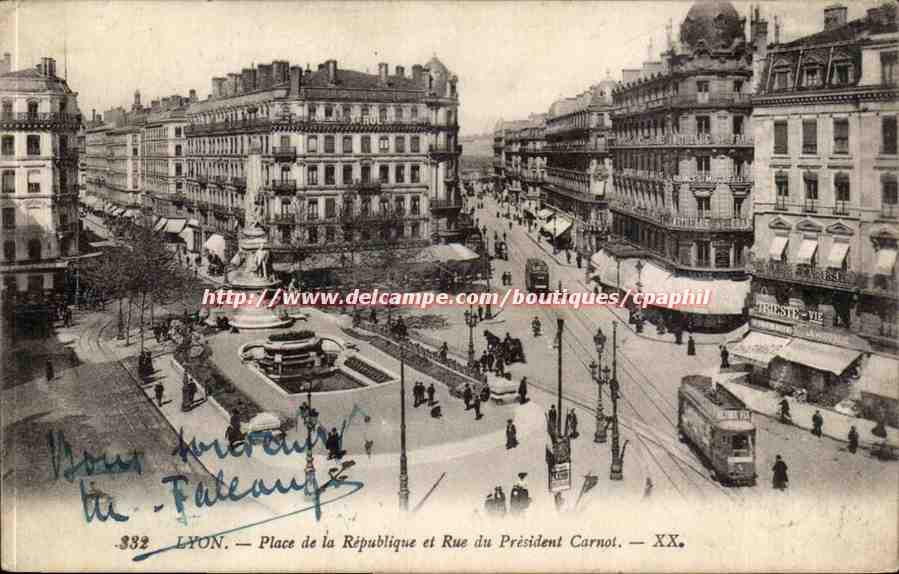 Lyon - Place de la Republique et Rue Du President Carnot - CPA 