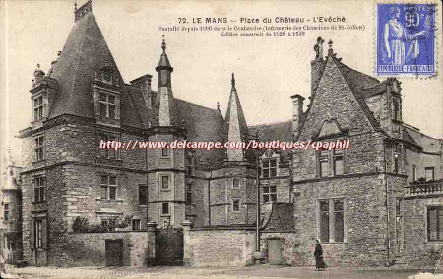 Le Mans - Place du chateau - L'Eveche - CPA 