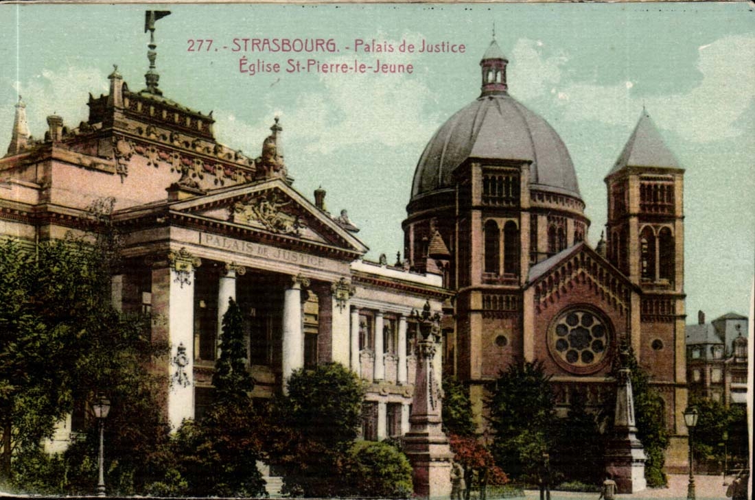 Strasbourg - Strassburg - Palais de Justice - Eglise St Pierre le Jeune - CPA 
