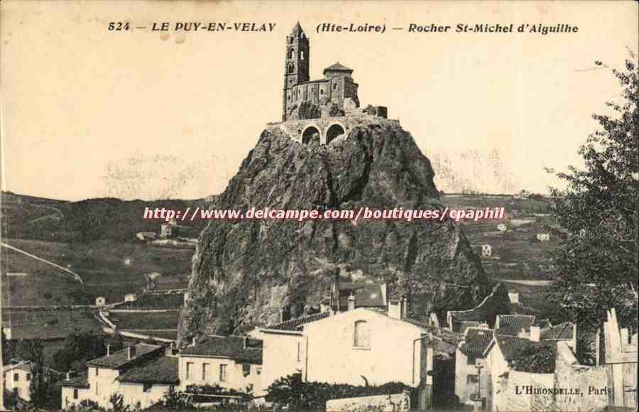 Le Puy-en-Velay (Haute-Loire) — Rocher Saint-Michel d'Aiguilhe — L'Hirondelle, Paris