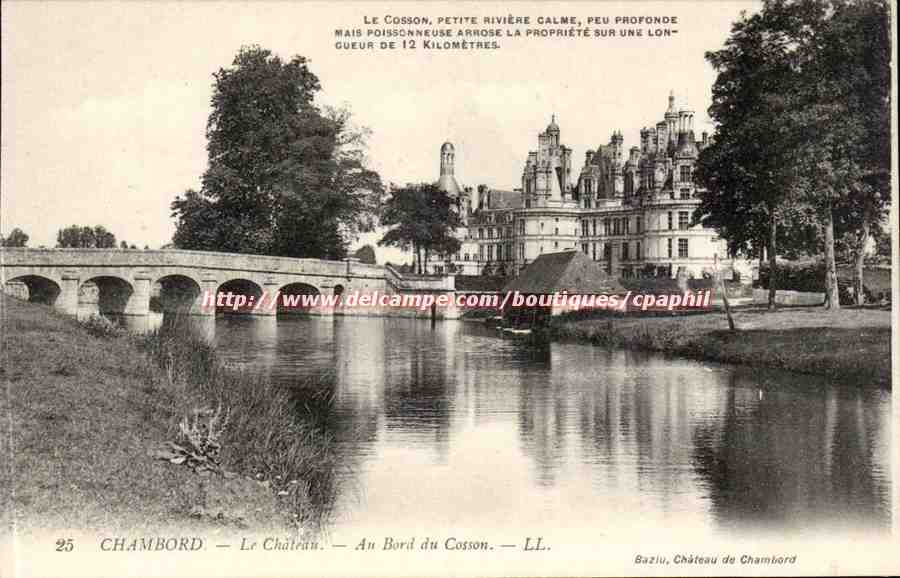 Chambord - Le Chateau Au Bord du Cosson - CPA 