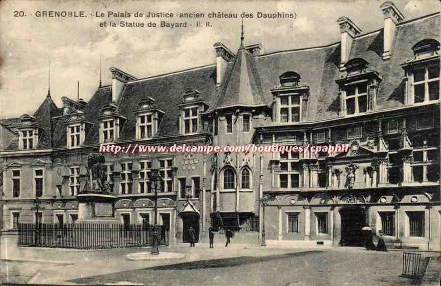 Grenoble - Das Palais de Justice (ehemaliger Schloss der Dauphins) und die Statue von Bayard - E.R.