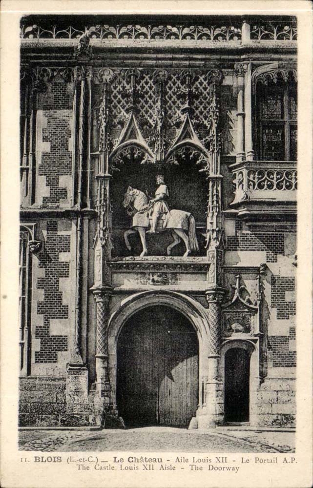 Blois - Le Chateau L'Aile Louis XII - Le Portail - CPA 