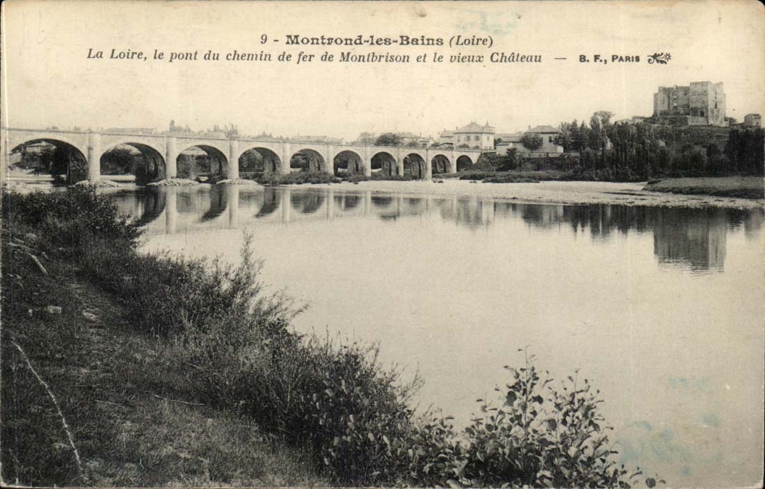 Montrond les Bains CPA La Loire le pont du chemin de fer de Montbrison et le vieux chateau