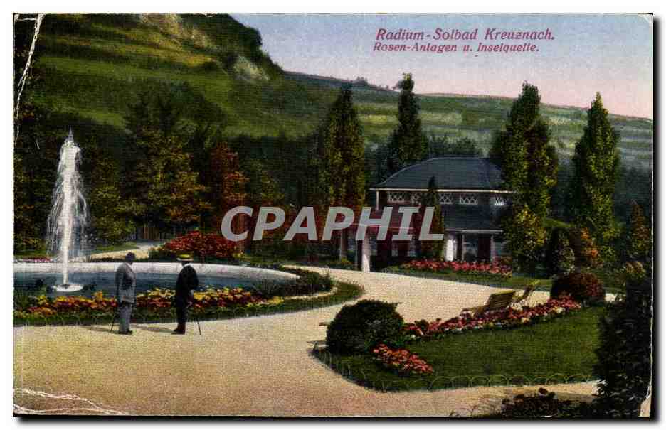 Radium-Solbad Kreuznach — Rosen-Anlagen u. Inselquelle — Photogr. u. Verlag: Ph. Jones & Söhne, Bad Kreuznach