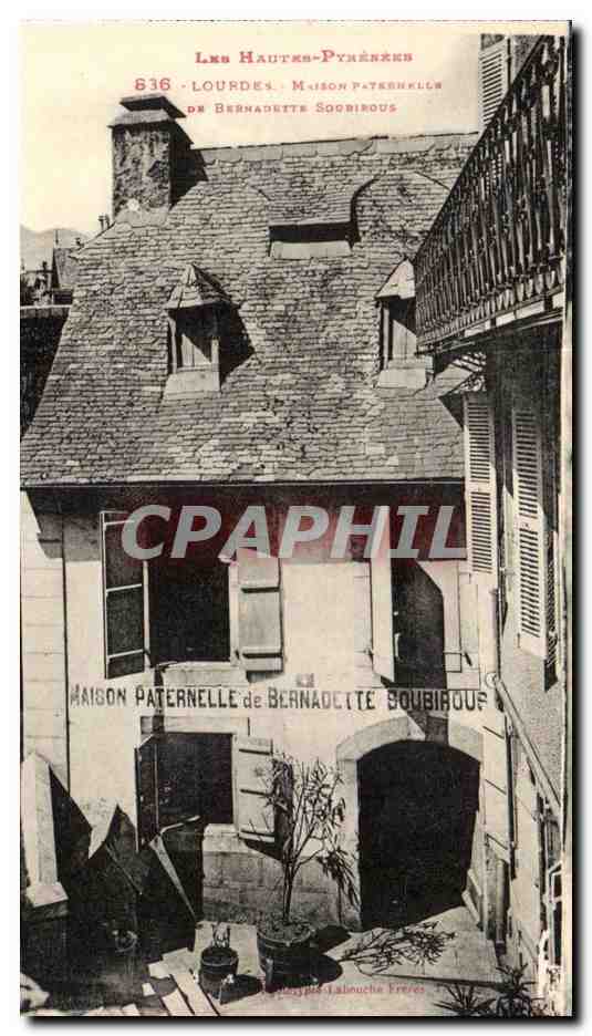 Lourdes - Maison Paternelle de Bernadette Boubirouf - CPA 