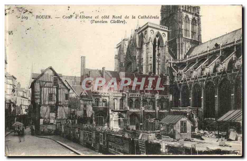 Rouen - Cour d'Albane - cote Nord de la Cathedrale - CPA 
