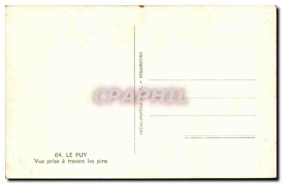 Le Puy — Vue prise à travers les pins — REAL-PHOTO - STRASBOURG — Rückseite