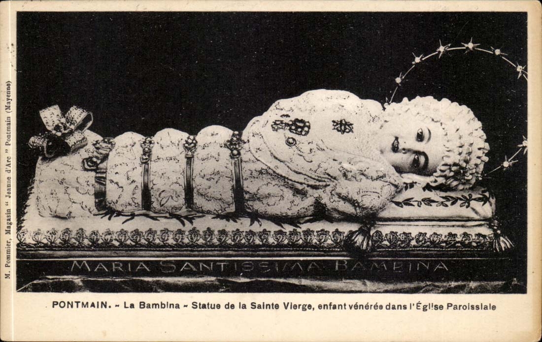 Pontmain — La Bambina — Statue de la Sainte Vierge, enfant vénérée dans l'Église Paroissiale — M. Pomnier, Magasin 'Jeanne d'Arc' Pontmain (Mayenne)