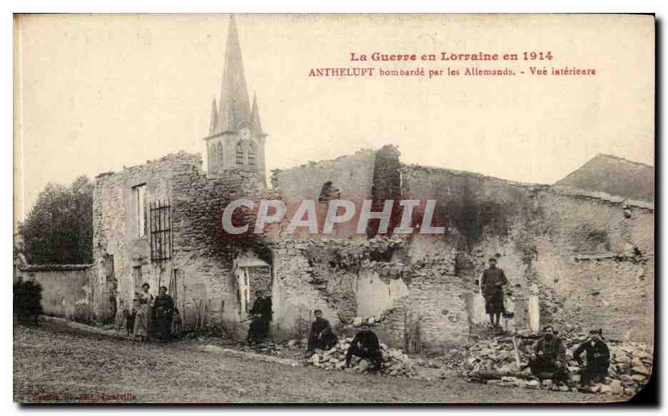 Anthelupt — bombardé par les Allemands en 1914 — vue intérieure