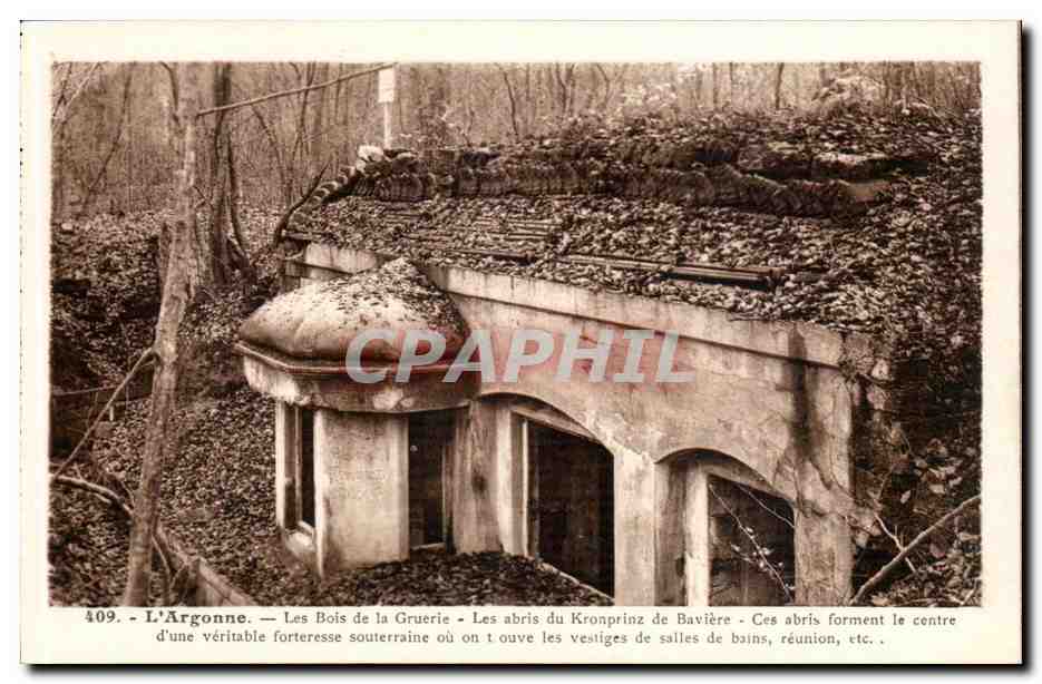 L'Argonne — Les Bois de la Gruerie — Les abris du Kronprinz de Bavière — éditeur Jacques Fréville, Reims