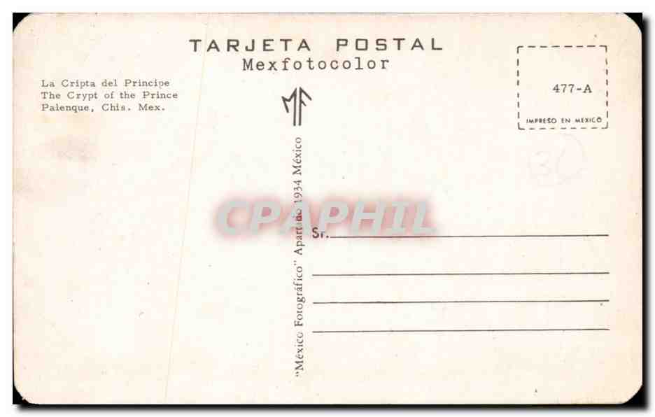 La Cripta del Príncipe — Palenque, Chiapas, Mexique — TARJETA POSTAL Mexfotocolor n° 477-A — Verso