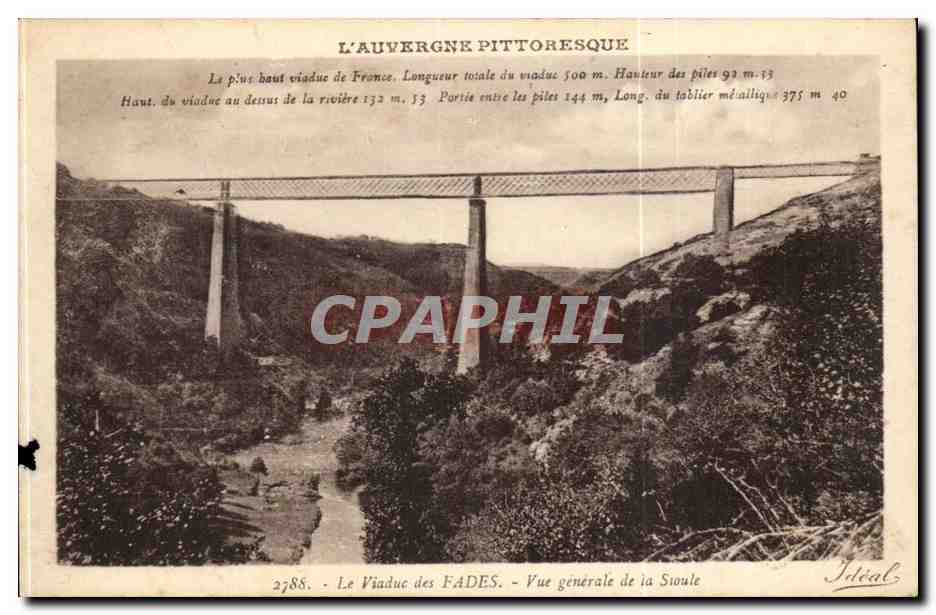 Le Viaduc des Fades — Vue générale de la Sioule — L'Auvergne pittoresque — Édition 'Idéal', Vichy