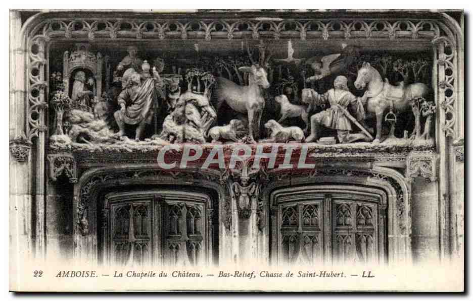 Amboise CPA La cahpelle du chateau Bas relief Chasse de St Hubert