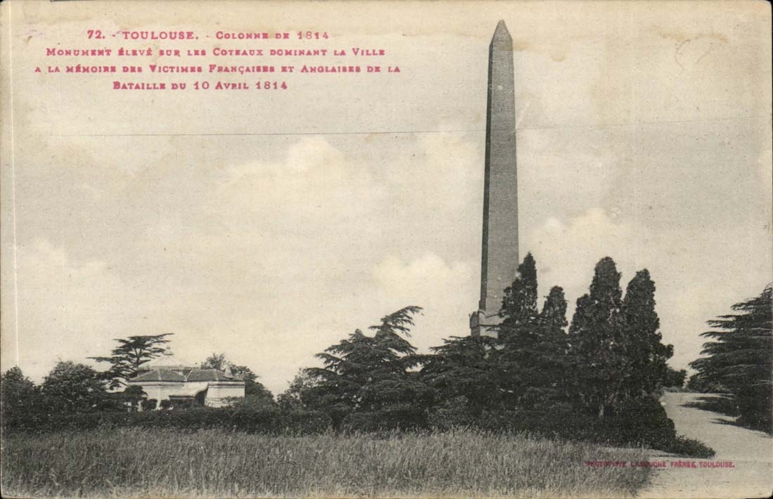 Toulouse CPA Colonne de 1814 Monument eleve sur les coteaux dominant la ville a ale memoire des victimes du 10 avril 181