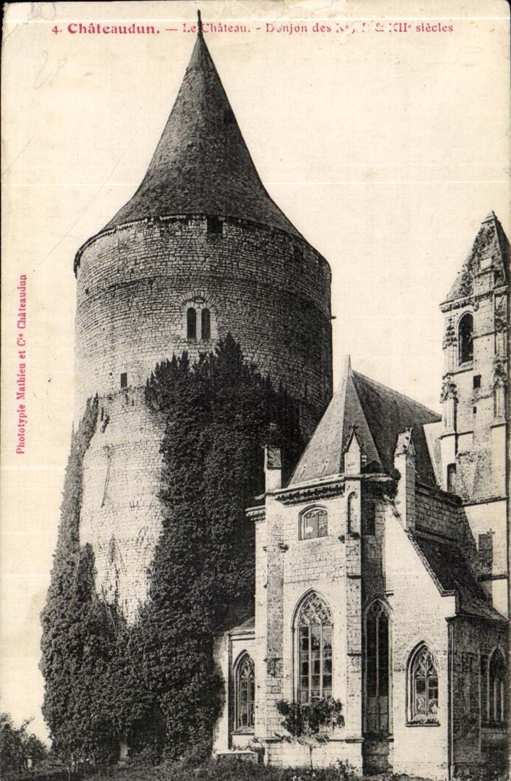 Châteaudun — Le Château — Donjon des XIe & XIIIe siècles — Phototypie Mathieu et Cie Châteaudun