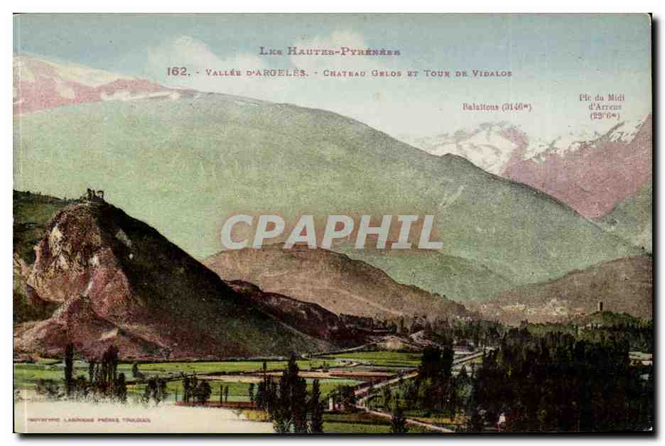 Vallée d'Argelès - Château Gélos et Tour de Vidalos — Les Hautes-Pyrénées, éditeur Lafrance Pérez Toulouse, n° 162