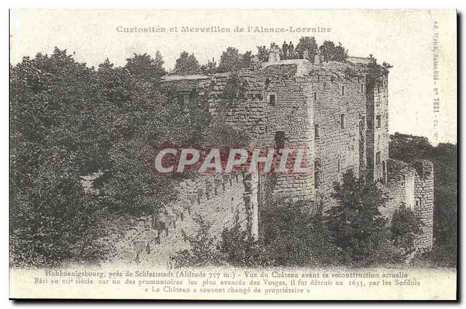 Hohkoenigsbourg, près de Schlettstadt — Vue du château avant sa reconstruction actuelle — AD. WERLE-SCHNECHT, n° 7931