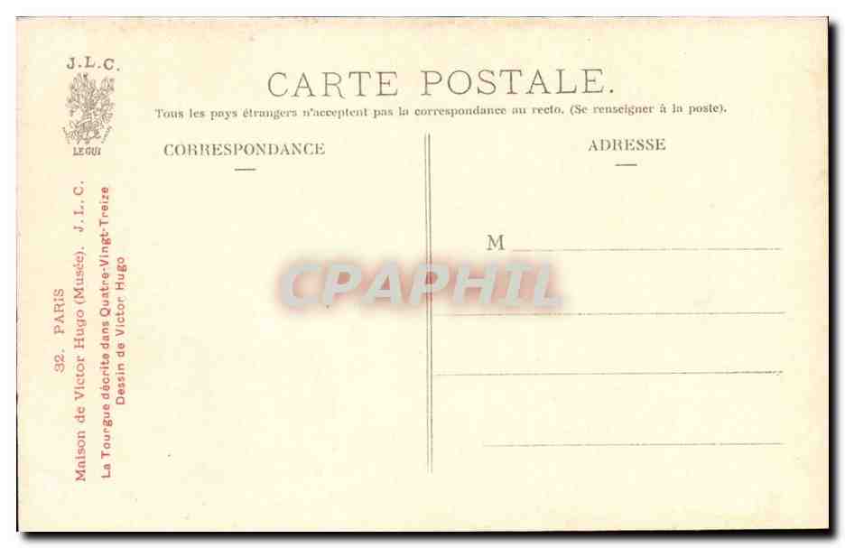CPA Maison de Victor Hugo Place des Vosges Place des Vosges La Tourgue decrite dans les quatre vingt t (dessin de Hugo) — Verso
