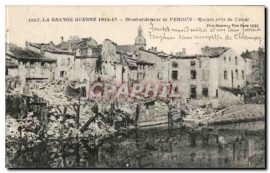 La grande guerre 1914 1917 Bombardement de Verdun CPA Ruines pres du canal