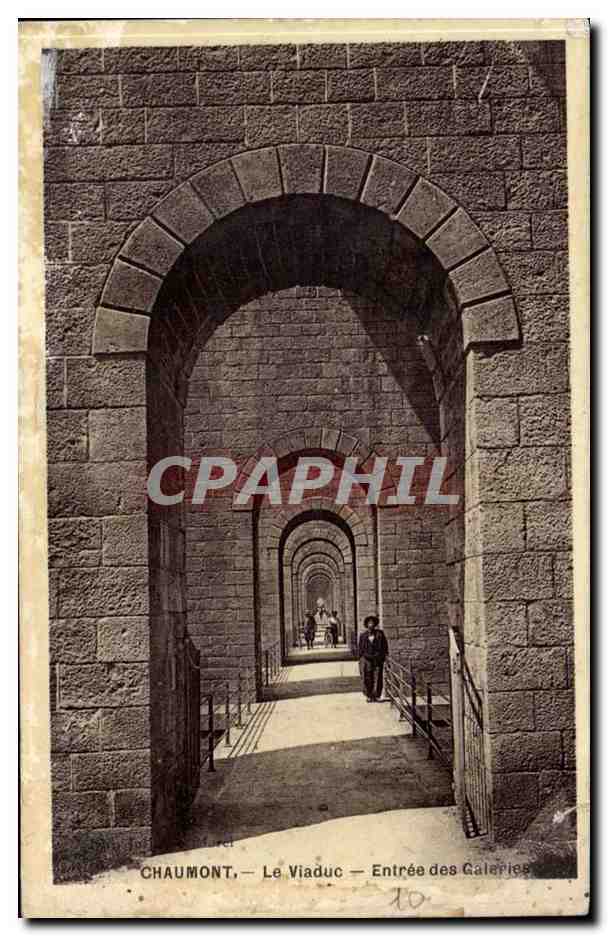 Chaumont CPA Le viaduc Entree des Galeries