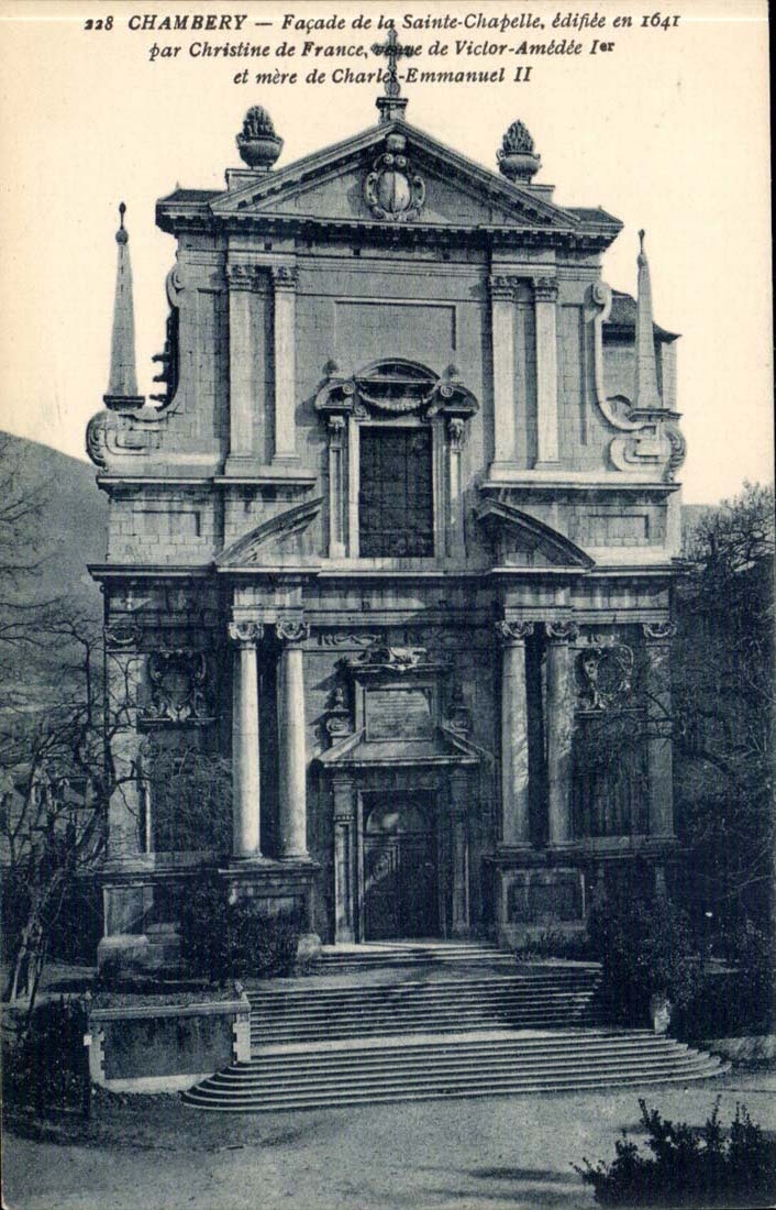 Chambery CPA Facade de la sainte Chapelle edifiee en 1641 par Christine de France veuve de Victor Amedee 1er et mere de