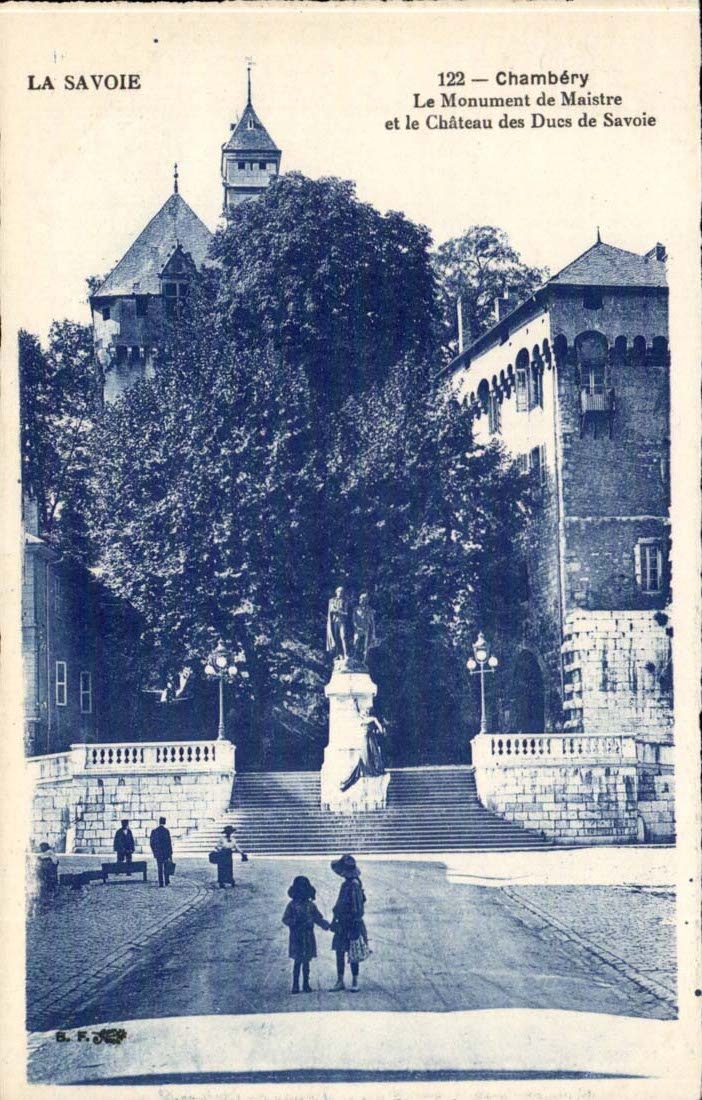 Chambéry — Le Monument de Maistre et le Château des Ducs de Savoie — B.R. éditeur