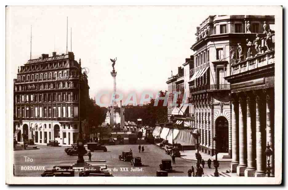 CPA Bordeaux Place de la Comedie Cours du XXX Juillet