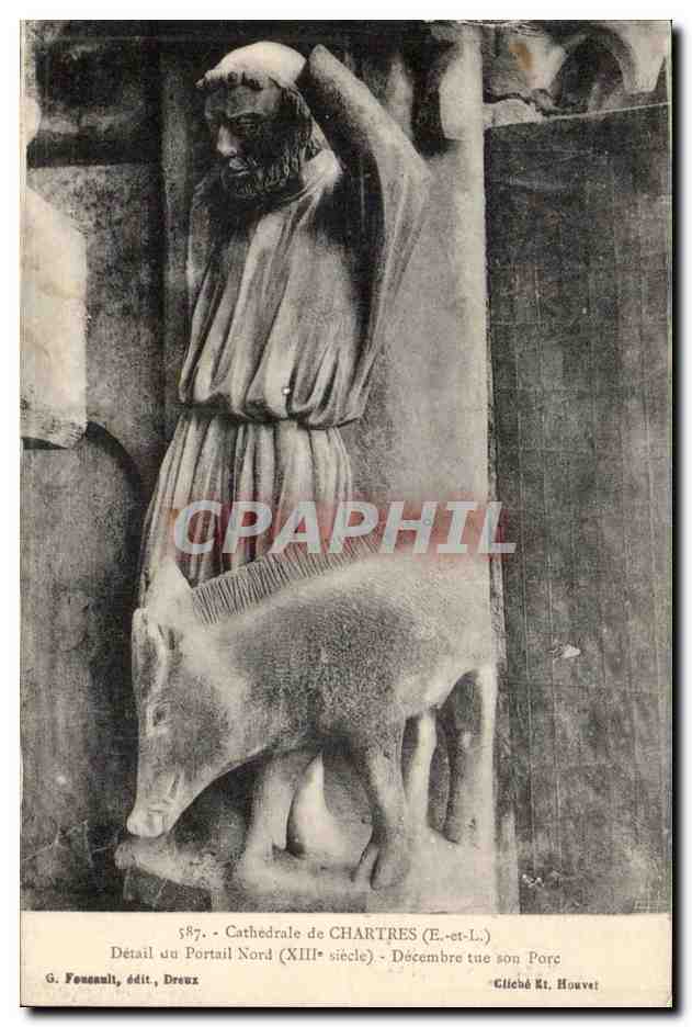 Cathédrale de Chartres (E.-et-L.) — Détail du Portail Nord (XIIIe siècle) — Décembre tue son Porc — G. Fonceault, édit., Dreux