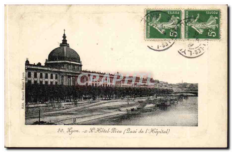 Lyon. L'Hôtel-Dieu (Quai de l'Hôpital) — Éd. Grand Bazar Lyon, n°20